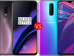 买一加6T还是OPPO R17？OPPO R17和一加6T区别对比