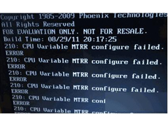 Win7系统开机提示cpu variable mtrr configure failed的解决方法