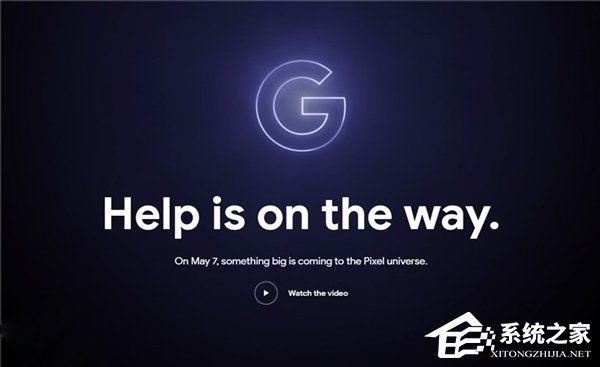 5月7日见!谷歌或将发布Pixel 3a系列手机