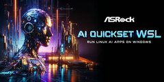 华擎推出 AI QuickSet WSL：简化 Windows 平台部署 Linux AI 应用流程
