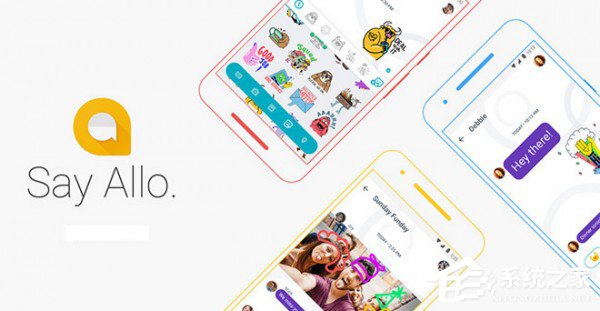 谷歌聊天应用Allo正式上线：Android/iOS同步上线