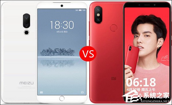 买魅族15还是小米6X？小米6X和魅族15对比评测