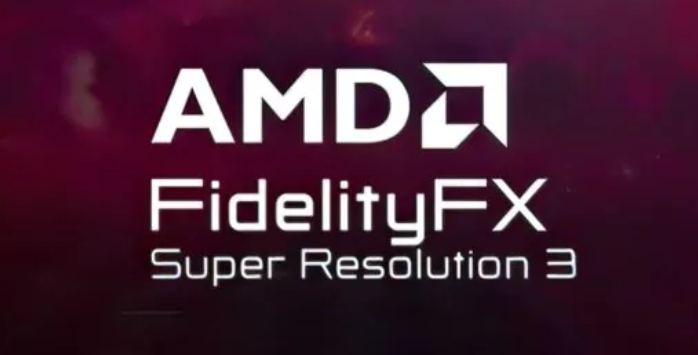 AMD的FSR超分辨率技术已支持超250款游