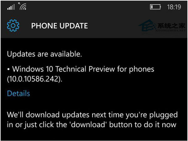 快讯：微软推送Win10 Mobile 10586.242累积更新