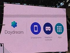 Daydream只是谷歌VR蓝图踏板 独立头显才是重点