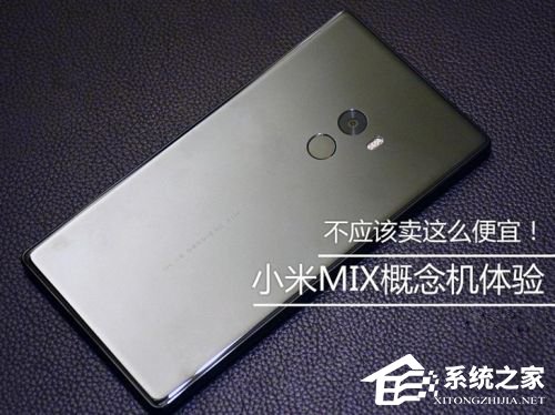 小米MIX真机评测：颜值性能双巅峰的国产旗舰机