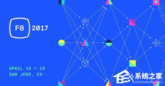 F8开发者大会开放注册：4月18日举行