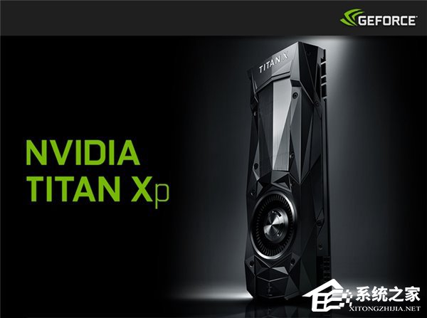 9699元！NVIDIA Titan Xp京东预约活动开启