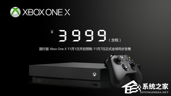 3999元！微软公布国行版Xbox One X售价