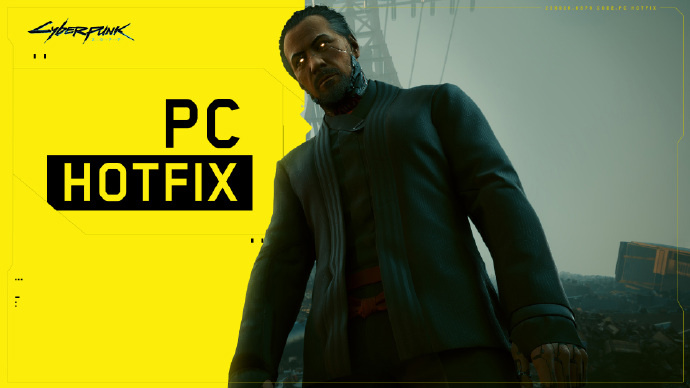 《赛博朋克 2077》PC 版 Hotfix 上线：
