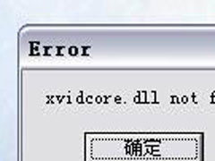 Win7系统无法播放Avi格式影片提示错误＂xvidcore.dll not found”怎么办?