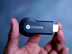 谷歌逆袭归来 Chromecast Q1出货320万