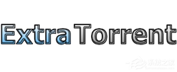 ExtraTorrent宣布永久关闭：曾经的世界第二大BT网站