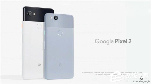 649美元起！谷歌正式发布Pixel 2/XL