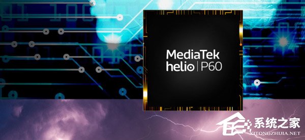 12nm工艺!联发科在京发布P60处理器