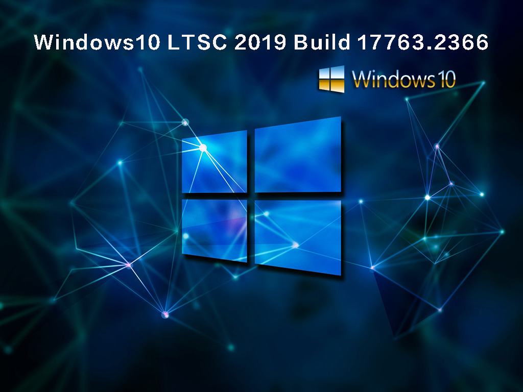 Windows10 LTSC 2019 Build 17763.2366