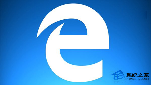 Win10 Edge浏览器将新增多项功能,用户体验全面提升!