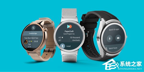 谷歌官方：Android Wear2.0将推迟到2017年初发布