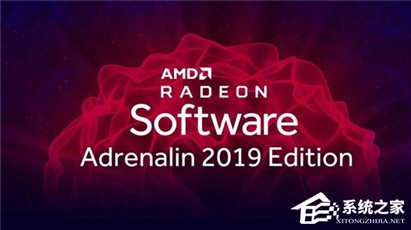 优化《圣歌》!AMD发布肾上腺素19.1.2 BETA显卡驱动