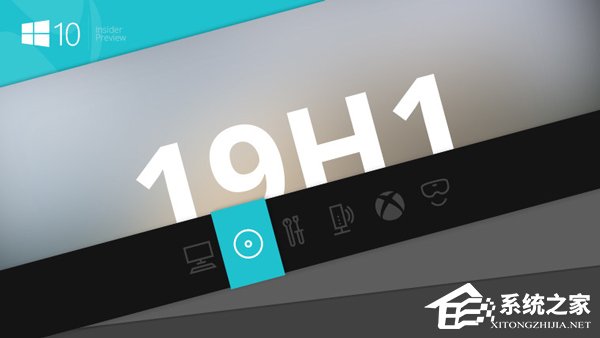 微软放出Win10 19H1慢速预览版18343官方ISO镜像（附下载地址）