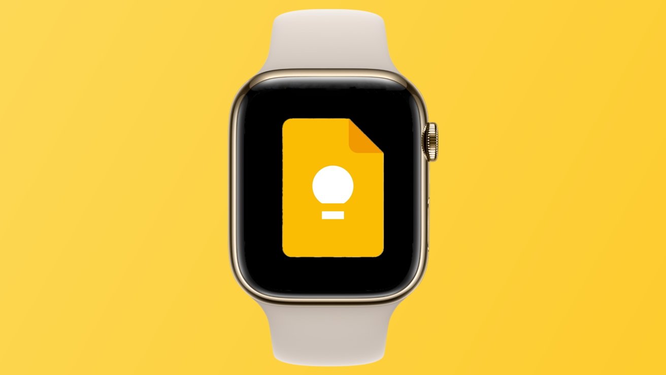 谷歌笔记应用 Keep 从苹果 Apple Watch 平台下架