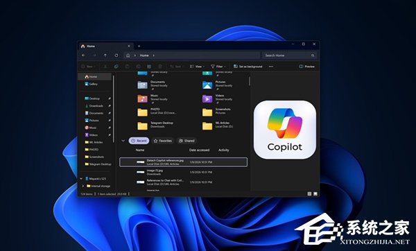 微软 Win11 文件管理器将原生整合 Copi