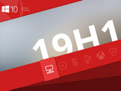 微软发布Win10 19H1快速预览版更新18262（附新特性）