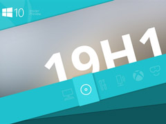 微软推送Win10 19H1快速预览版更新18272（附更新内容及ISO镜像下载地址）