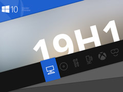 微软开始推送Win10 19H1快速预览版更新18298（附更新内容）