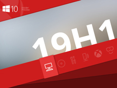 Win10 19H1快速预览版更新18356修复内容和已知问题一览