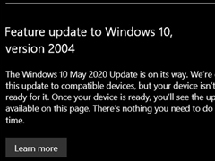 微软更新Win10 Update页面：提醒不能升级Win10版本2004