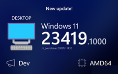 Windows11 Insider Preview 23419.1000(rs_prerelease)推送！（附完整更新日志）