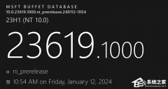 Windows11 Insider Preview Build 23619.1000(rs_prerelease)一月补丁发布！