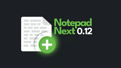 轻量开源文本编辑器 Notepad Next 0.12 版发布！