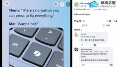 微软宣传 Copilot 键具备主角能量，不顾 Copilot 键拖累 Win11 使用体验